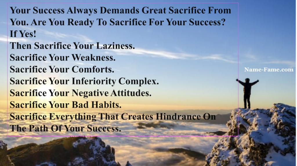 Top Quotes On Success Always Demands Sacrifice