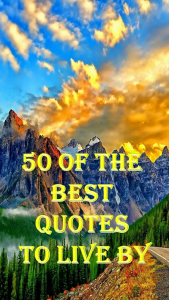 Best quotes to live by
