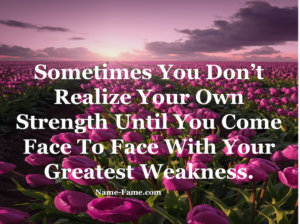 Quotes To Overcome The Weakness In Your Mind