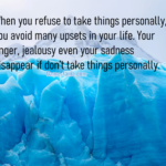 How to Avoid Taking Things Personally