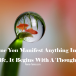 This Is How Your Thoughts Manifest In Your Life