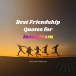 Best Friendship Quotes for Instagram